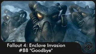 Fallout 4: Enclave Invasion #88 