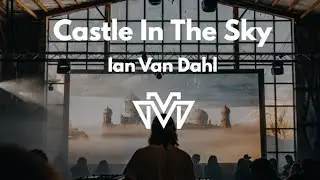 Castles In The Sky - Ian Van Dahl (Cover VueMix)