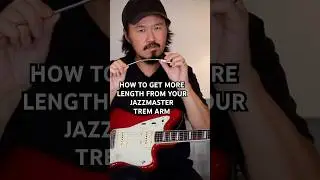 Вот как удлинить рычаг тремоло Jazzmaster! #гитара #шорты #jazzmaster