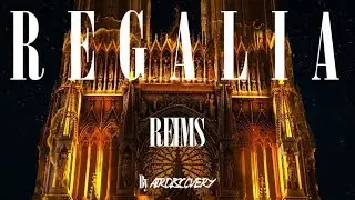 REGALIA Cathédrale REIMS Spectacle ENTIER