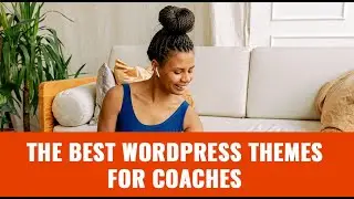 The Best WordPress Themes For Coaches