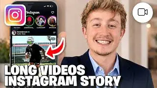 How To Post Long Videos On Instagram Story - Full Guide