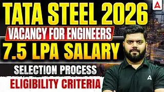 TATA Steel Recruitment 2026 | 7.5 LPA Salary | Selection Process & Eligibility Criteria | Rajat Sir