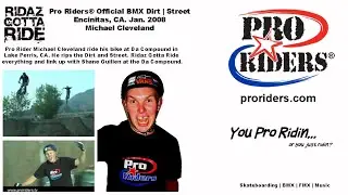 Pro Riders&reg; BMX - Certified Pro Rider Michael Cleveland BMX  2007