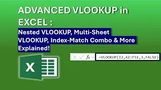 Advanced VLOOKUP Tutorial: Master Multi-Table & Multi-Sheet Lookups