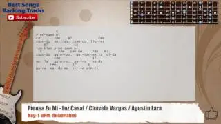 🎸 Piensa En Mi - Luz Casal / Chavela Vargas / Agustin Lara Guitar Backing Track with chords / lyrics
