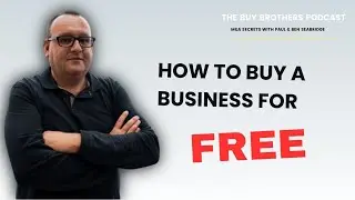 How To Buy A Business For Free