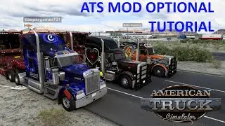 ATS Mod Optional Tutorial