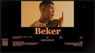V $ X V PRiNCE x Bakr x ADAM type beat - Beker (Prod. Qonyr) Лирический бит