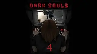 Dark Souls 1 Remastered: Episode 4