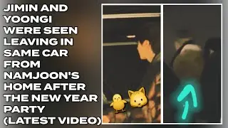 😱🔥Чимин и Юнги были замечены выходящими из дома Намджуна на одной машине после новогодней вечерин...