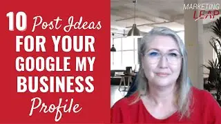 10 Post Ideas for Your Google My Business Profile