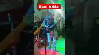 Wisesa - Yakinkan Live Performance #wisesa