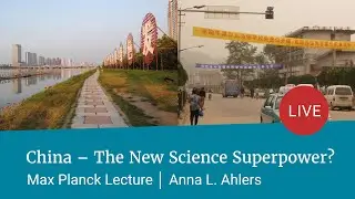 China &ndash; The New Science Superpower? National Developments and Global Effects | Berlin Science Week