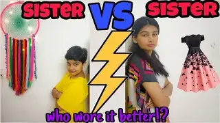 Wearing my Younger sister's clothes🙀|Sister VS Sister | Who wore it better!?