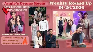 Korean and Chinese Dramas | Weekly Round UP - 01/26/2026 | Shine On Me | Love Between Lines | Idol I