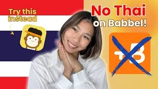 No Thai on Babbel? This Language App Is The Secret To Fluent Thai 🇹🇭