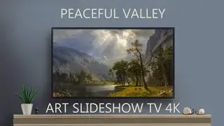 Peaceful valley | Vintage art slideshow | 4K Paintings | TV screensaver