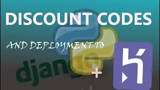 Discount Codes and Deployment to Heroku