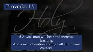 Proverbs 1:5 A Wise Man Will Hear And Increase Learning