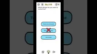 #Answerbrainoutlevel113 Brain Out Level 113 Puzzle - Which dream do you want to come true?