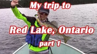 My trip to Red Lake Ontario  part 1