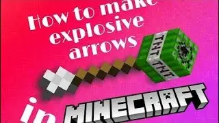 How to make EXPLOSIVE ARROWS in Minecraft 1.15.2 (MULTIPLAYER).