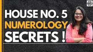 Numerological Secrets | Numerology For Number 5 | House Number 5