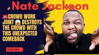 Nate Jackson Drops a BRUTAL Joke and the Crowd MELTS DOWN! 😂🔥