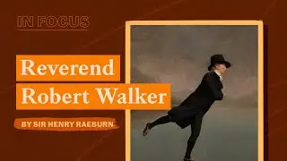 In Focus | Reverend Robert Walker by Henry Raeburn