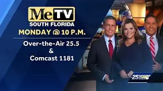 WPBF 25 News launches 10 p.m. newscast on MeTV South Florida