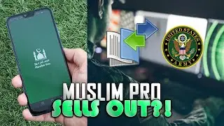 MuslimPro App EXPOSED For SELLING OUT? - US MILITARY INVOLVED?