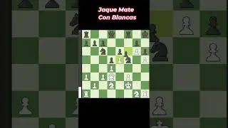 Jaque Mate Brillante Con Blancas 🤯 #chess #tactics #puzzle
