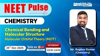 NEET Pulse | Molecular Orbital Theory (MOT) | NEET 2026 Chemistry | Aakash Digital