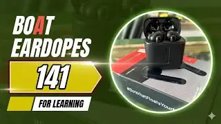 boAt Airdopes 141 | Unboxing | Sound Test | Battery Test | Gaming Latency | Sahani Communication