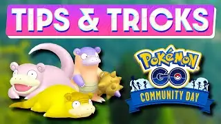SLOWPOKE COMMUNITY DAY TIPS & TRICKS | POK&Eacute;MON GO