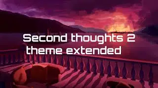 Adastra Soundtrack - Second thoughts 2 (Theme extended)