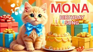MONA Birthday Song &ndash; Happy Birthday To You -  MONA name meaning | #birthday #mona