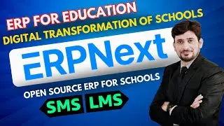 Digital Transformation in Education: Leveraging ERPNext School Management System // Frappe Education