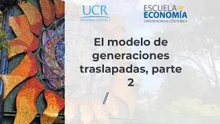 Modelo de generaciones traslapadas, parte 2
