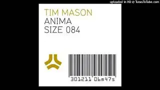 Tim Mason - Anima (Original Mix) [HQ]