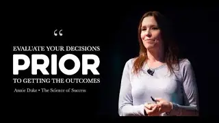 Making Smart Decisions When You Don&rsquo;t Have All The Facts with Annie Duke