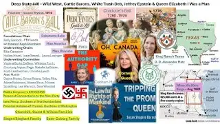 Deep State #40- Wild West, Cattle Barons, White Trash Debs, Jeffrey Epstein & Male Queen Elizabeth I
