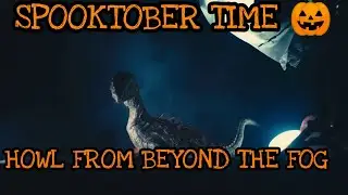 Daikaiju SpaceZilla Reviews | Howl From Beyond The Fog (ft. Abysszilla9881) | Spooktober Time #1