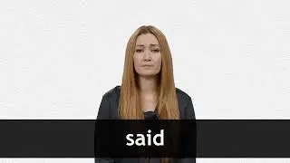 How to pronounce SAID in American English