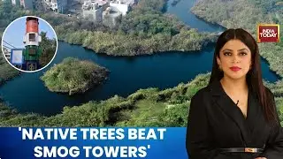 Health 360 : How Biodiversity Parks Beat Smog Towers in Delhi’s Air Pollution Battle | Sneha Mordani