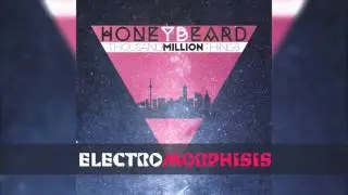 Honey Beard - Electromorphisis (Audio)