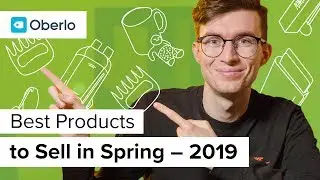 Best Products to Sell in Spring for Dropshipping