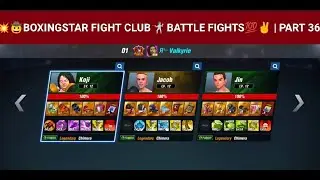 BOXING STAR | 💥🤠BOXINGSTAR FIGHT CLUB🤺 BATTLE FIGHTS💯✌️ | PART 36