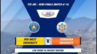MID-WEST UNIVERSITY VS TRIBHUVAN UNIVERSITY || Jay Nepal T20 Cup || TU Ground || Semi-Final